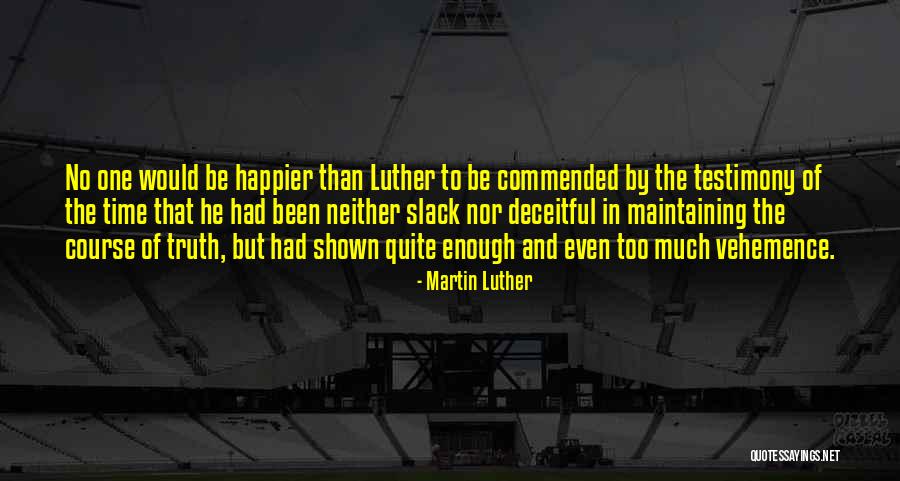 Slack Quotes By Martin Luther