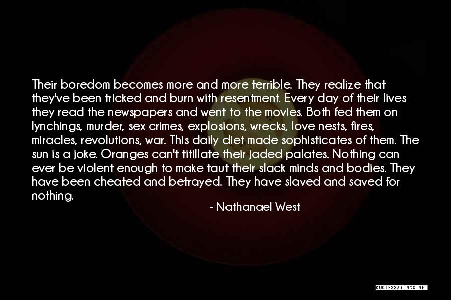 Slack Quotes By Nathanael West Slack Quotes By Nathanael West