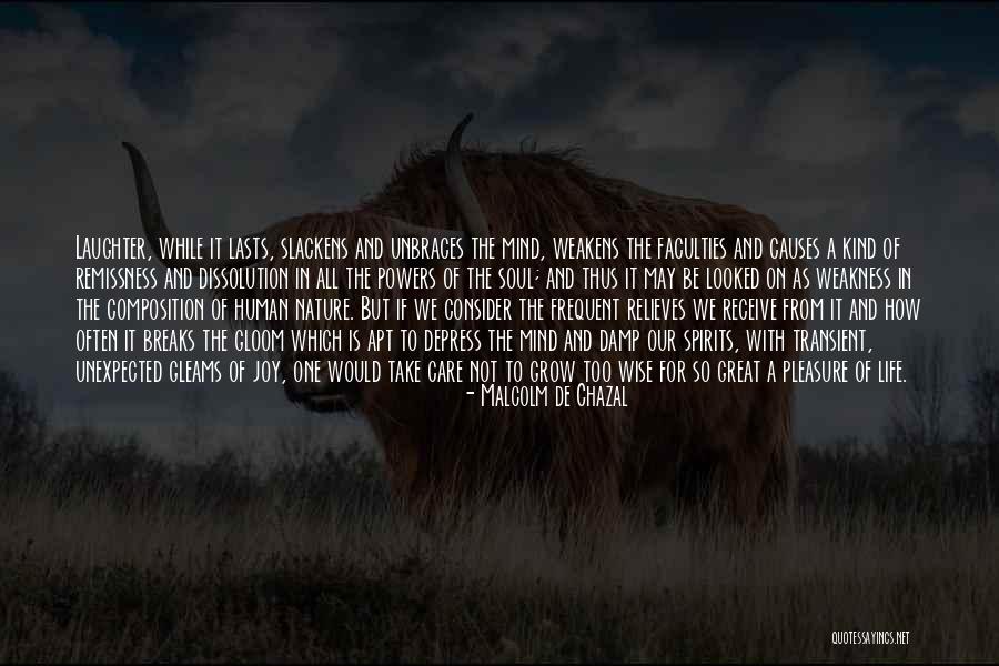 Slackens Off Quotes By Malcolm De Chazal Slackens Off Quotes By Malcolm De Chazal