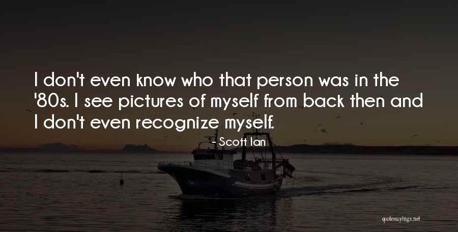 Slackerisms Quotes By Scott Ian Slackerisms Quotes By Scott Ian