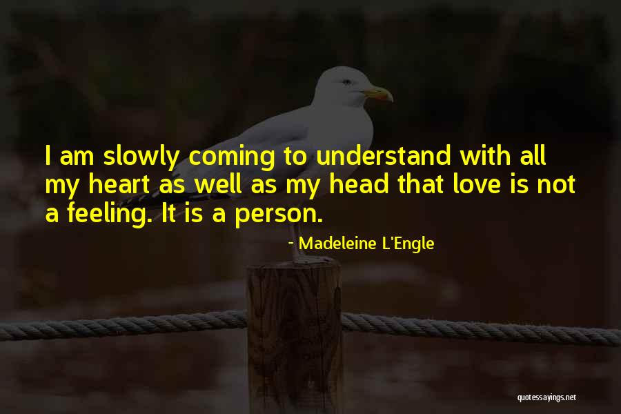 Slackover Quotes By Madeleine L'Engle Slackover Quotes By Madeleine L'Engle