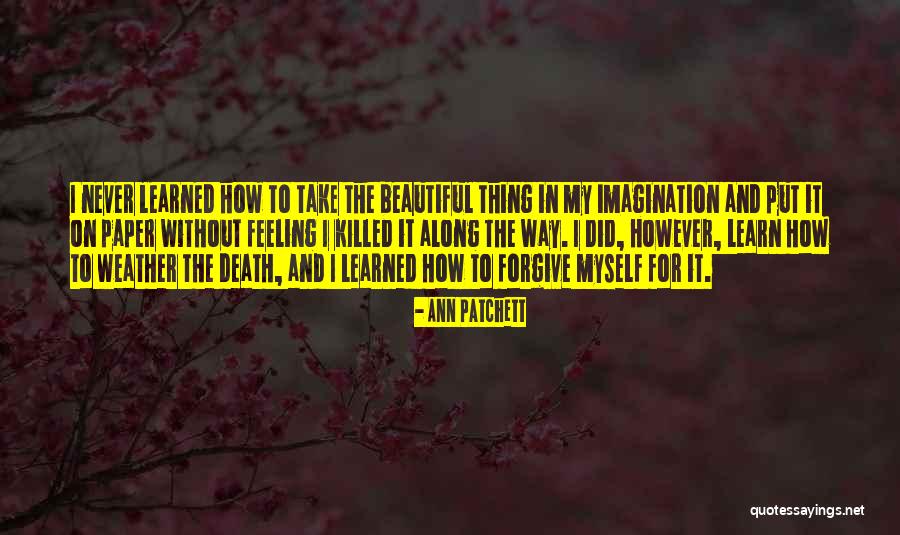 Slacore Quotes By Ann Patchett Slacore Quotes By Ann Patchett