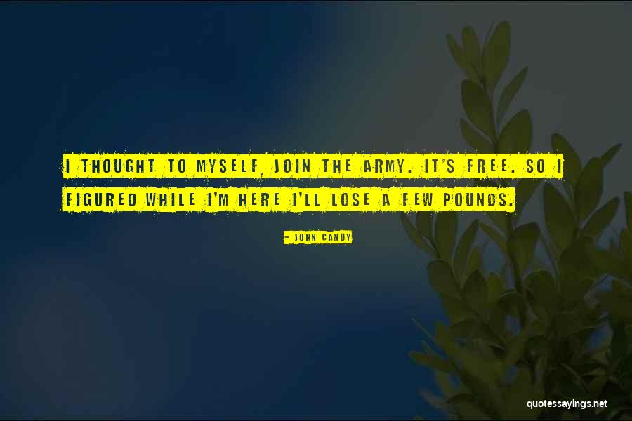 Slades Estate Quotes By John Candy Slades Estate Quotes By John Candy