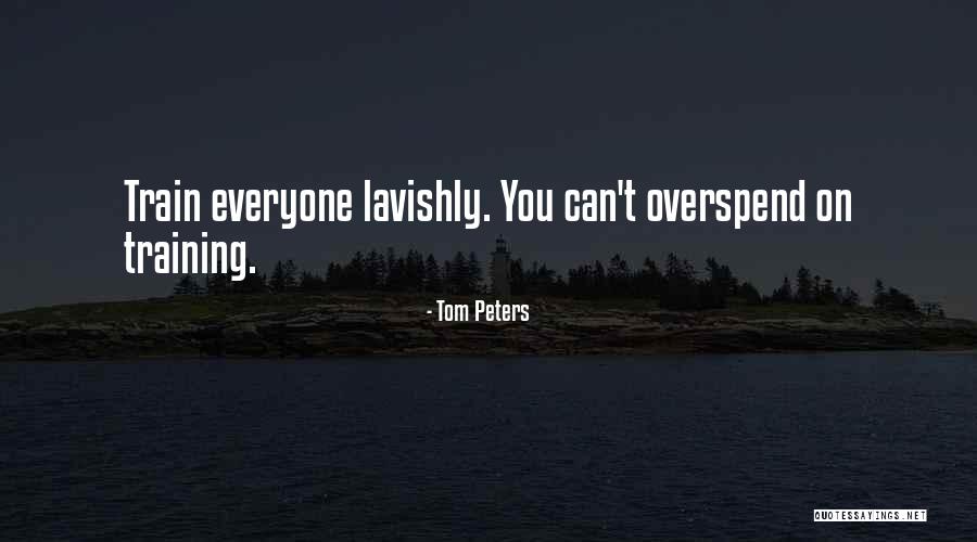 Slades Quotes By Tom Peters Slades Quotes By Tom Peters