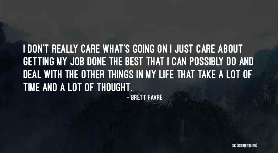 Slades Restaurant Quotes By Brett Favre Slades Restaurant Quotes By Brett Favre