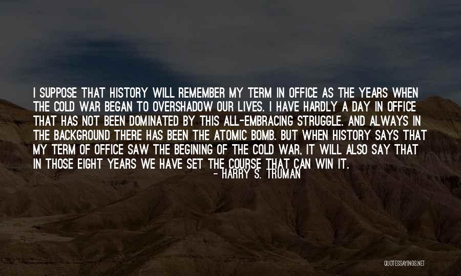 Sladky Tvaroh Quotes By Harry S. Truman Sladky Tvaroh Quotes By Harry S. Truman
