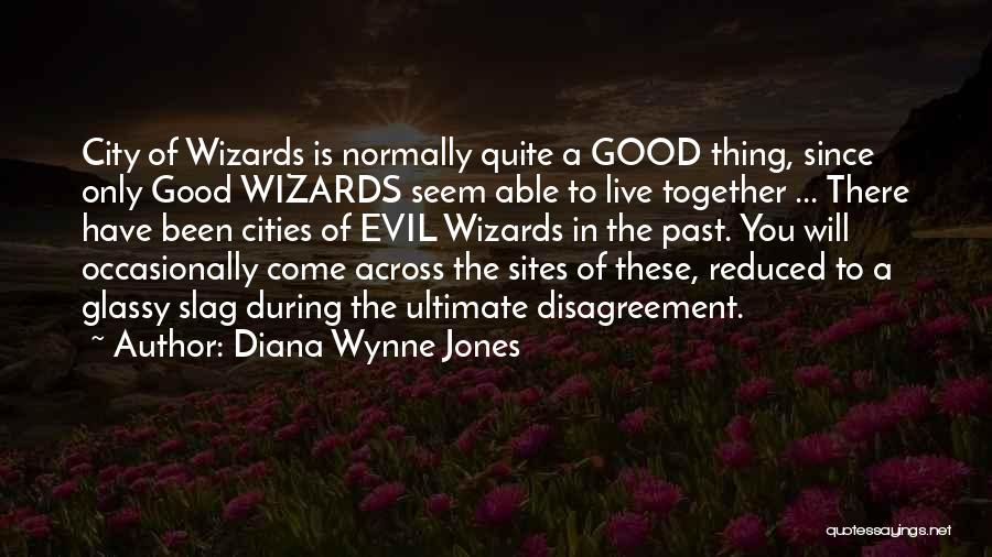 Slag Off Quotes By Diana Wynne Jones