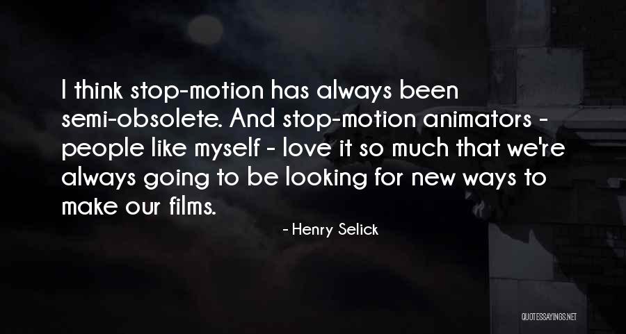 Slaganje Sila Quotes By Henry Selick Slaganje Sila Quotes By Henry Selick