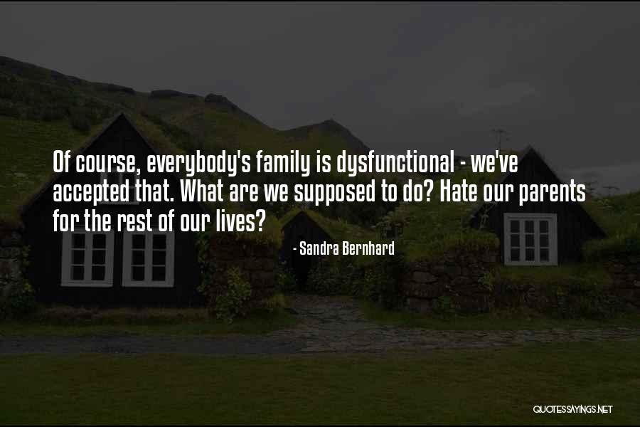 Slagati Se Quotes By Sandra Bernhard Slagati Se Quotes By Sandra Bernhard