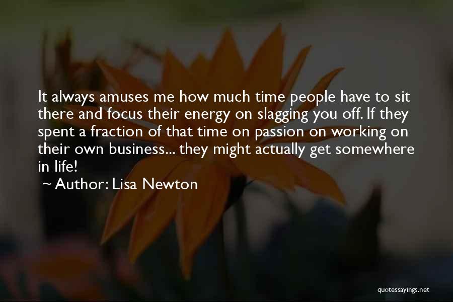 Slagging Me Off Quotes By Lisa Newton