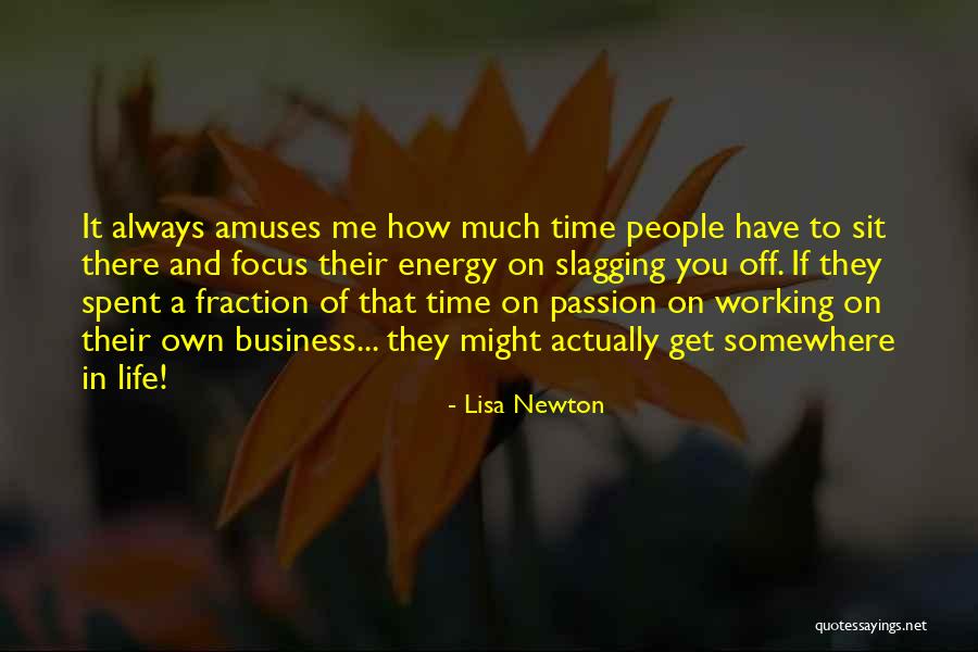 Slagging You Off Quotes By Lisa Newton