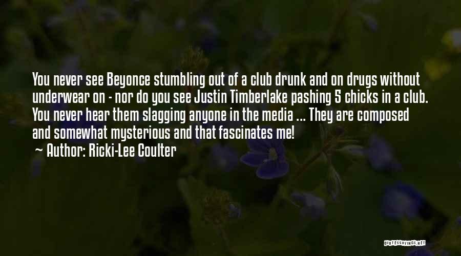 Slagging You Off Quotes By Ricki-Lee Coulter