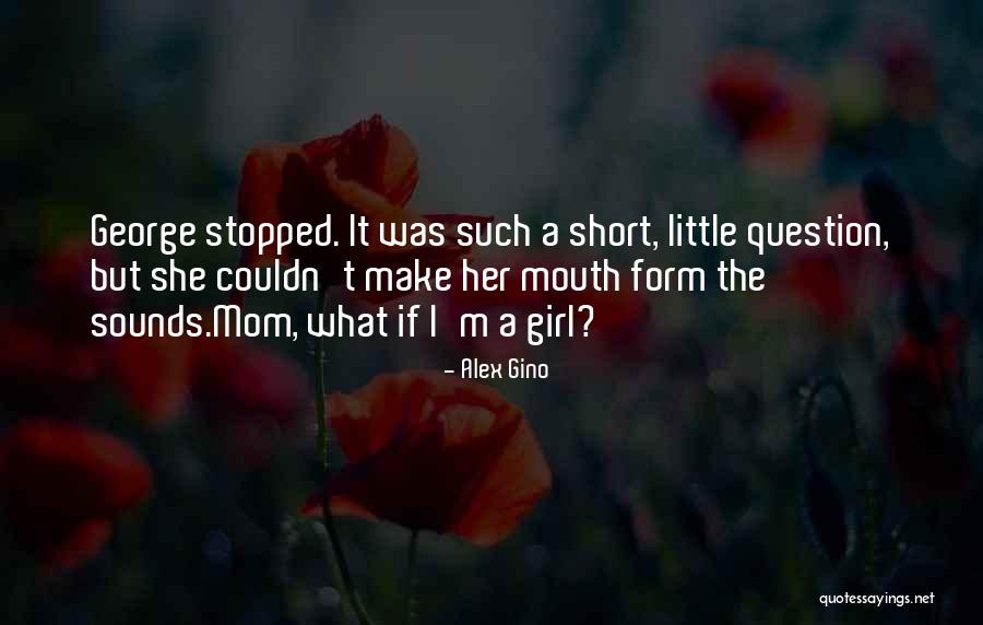 Slagter Maltese Quotes By Alex Gino Slagter Maltese Quotes By Alex Gino