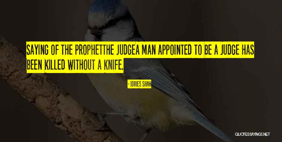 Slagter Maltese Quotes By Idries Shah Slagter Maltese Quotes By Idries Shah