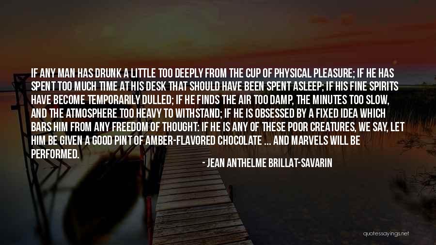 Slahal Quotes By Jean Anthelme Brillat-Savarin Slahal Quotes By Jean Anthelme Brillat-Savarin