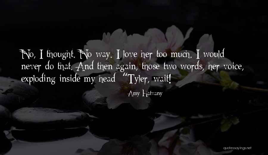 Slajmovi Quotes By Amy Hatvany Slajmovi Quotes By Amy Hatvany