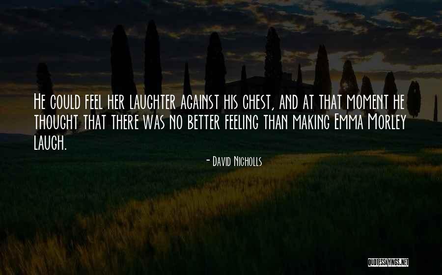 Slajmovi Quotes By David Nicholls Slajmovi Quotes By David Nicholls