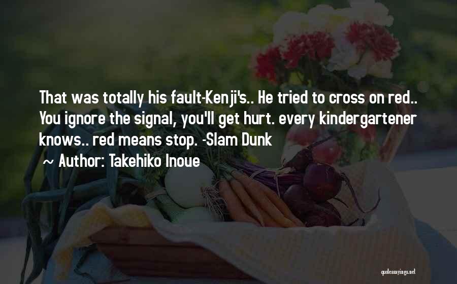 Slam Dunk Best Quotes By Takehiko Inoue