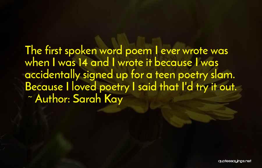 Slam Poetry Quotes By Sarah Kay