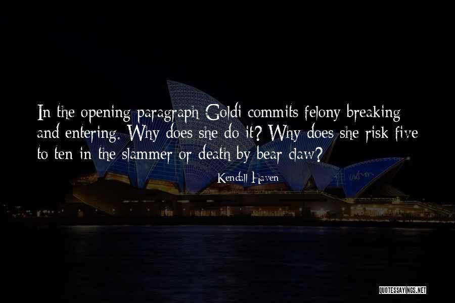 Slammer Quotes By Kendall Haven Slammer Quotes By Kendall Haven