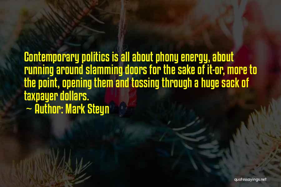 Slamming Doors Quotes By Mark Steyn