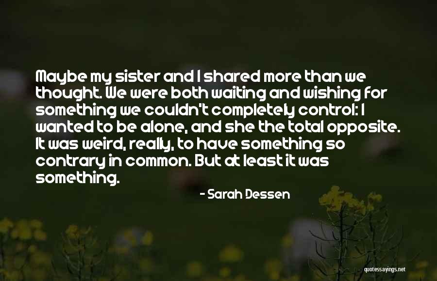Slamo Jtoh Quotes By Sarah Dessen Slamo Jtoh Quotes By Sarah Dessen