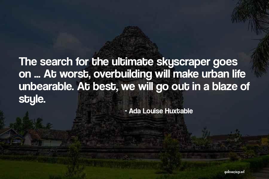 Slamson Quotes By Ada Louise Huxtable Slamson Quotes By Ada Louise Huxtable