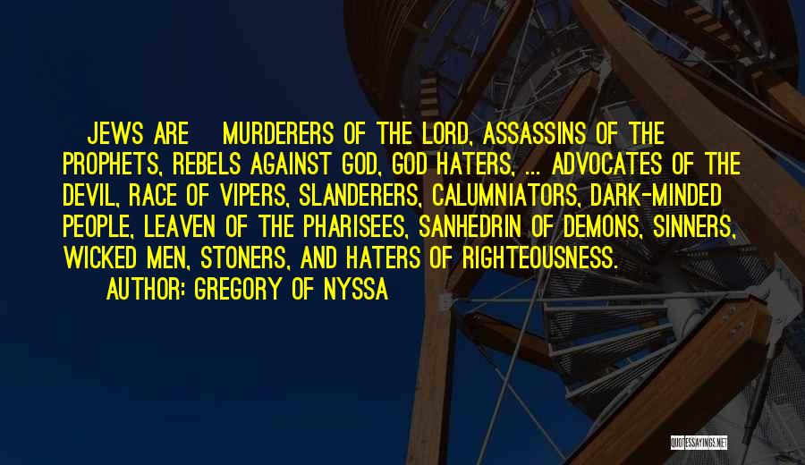 Slanderers Quotes By Gregory Of Nyssa