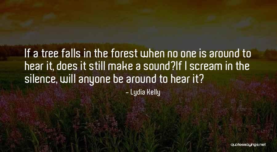 Slanders Songs Quotes By Lydia Kelly Slanders Songs Quotes By Lydia Kelly