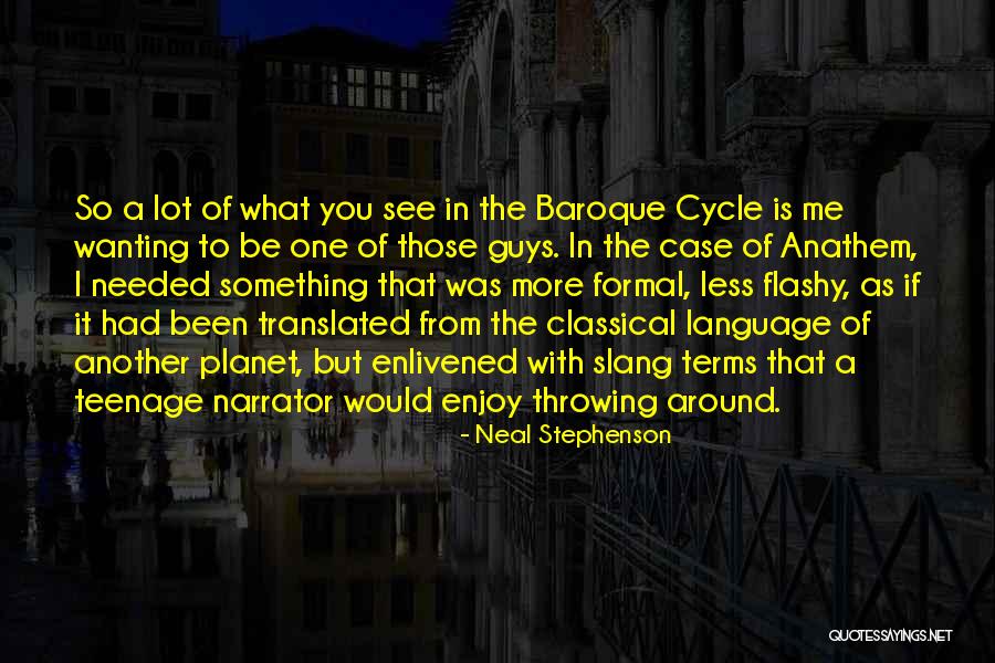 Slang Language Quotes By Neal Stephenson Slang Language Quotes By Neal Stephenson