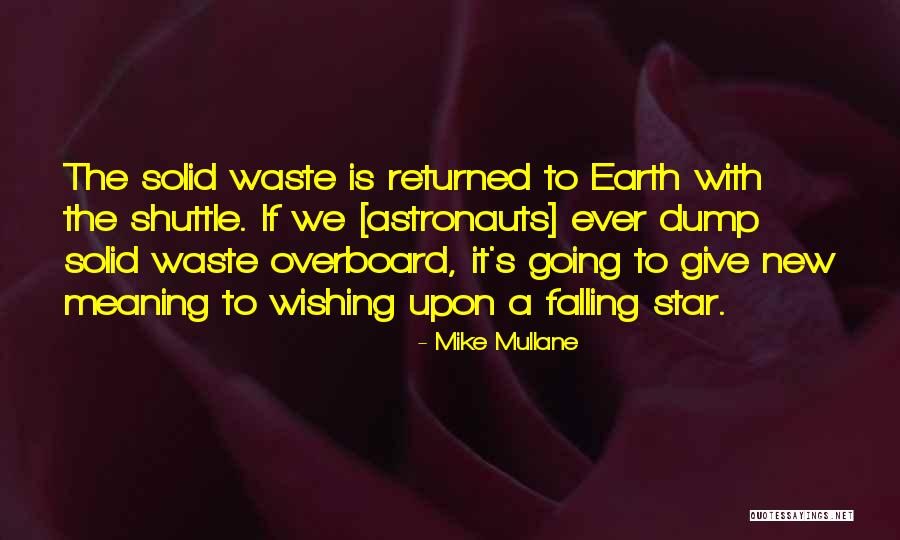 Slanger 12 Quotes By Mike Mullane Slanger 12 Quotes By Mike Mullane