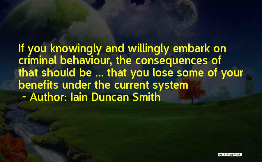 Slanian Quotes By Iain Duncan Smith