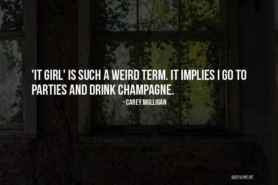 Slanina De Mangalita Quotes By Carey Mulligan