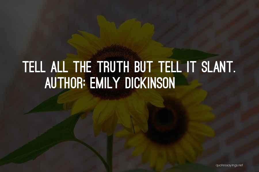 Slant Quotes By Emily Dickinson
