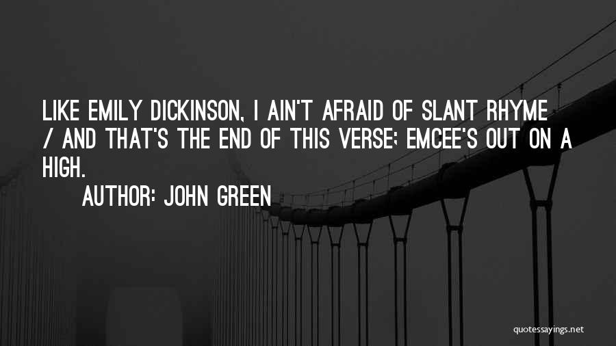 Slant Quotes By John Green