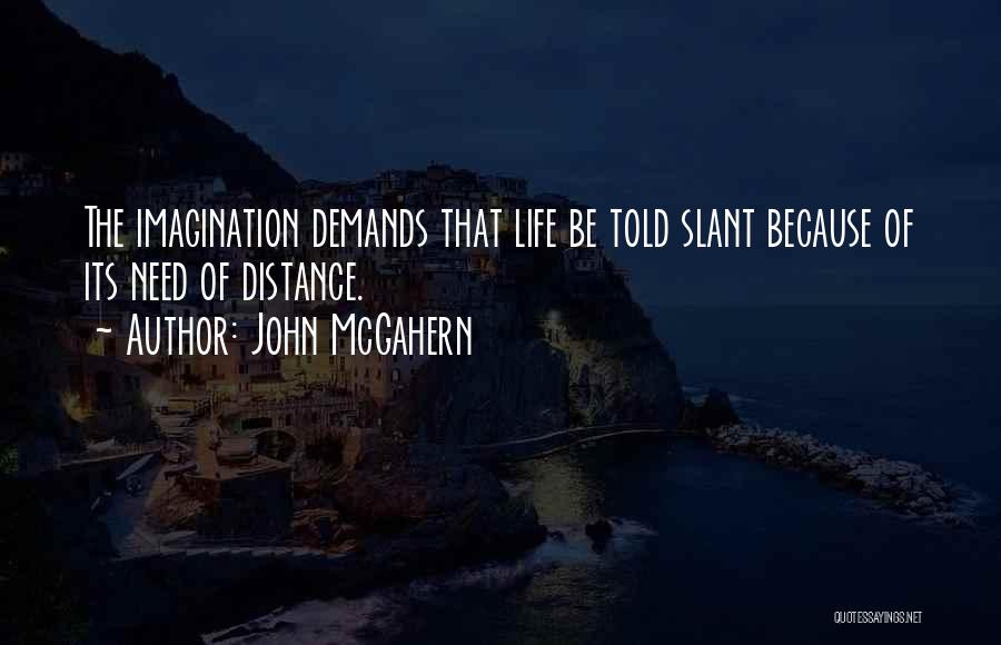 Slant Quotes By John McGahern