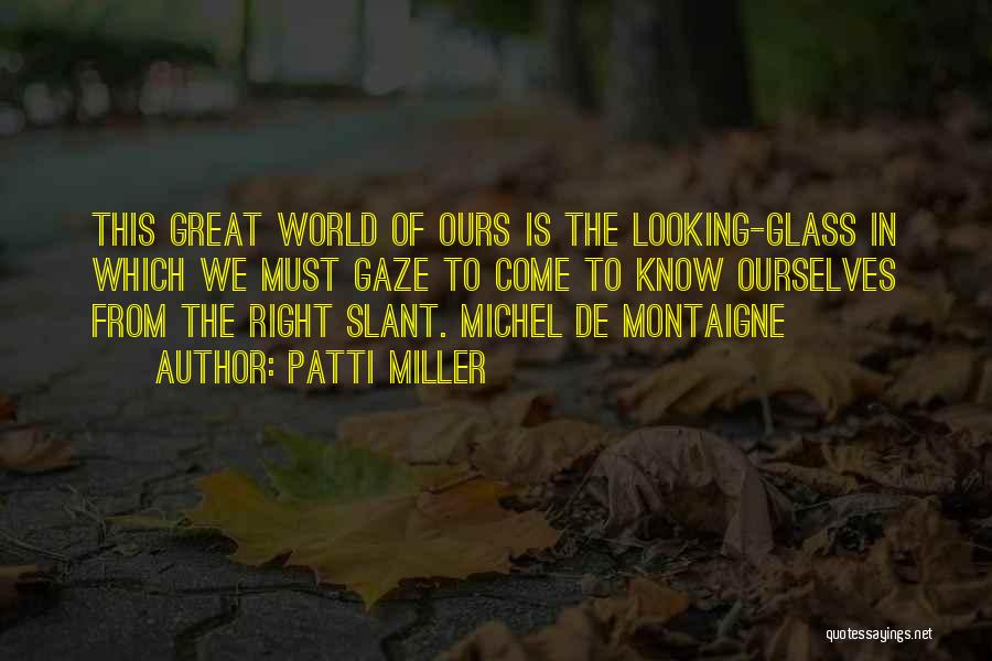 Slant Quotes By Patti Miller