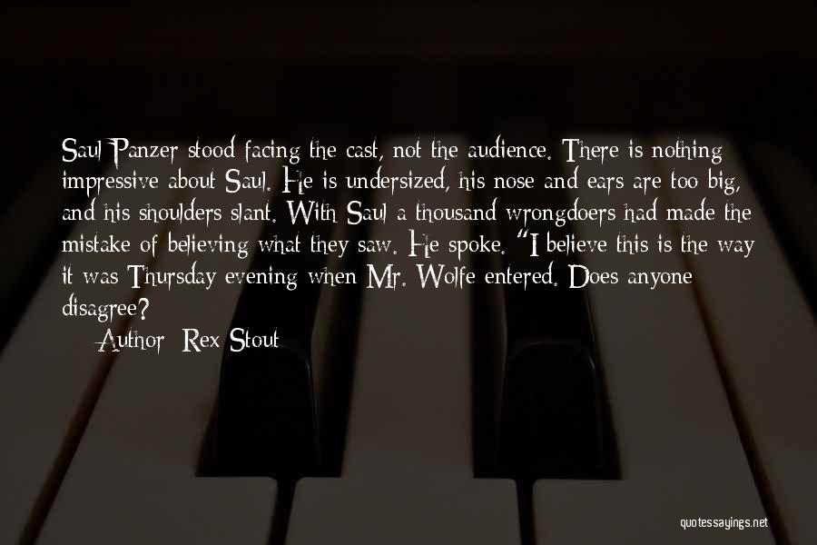 Slant Quotes By Rex Stout