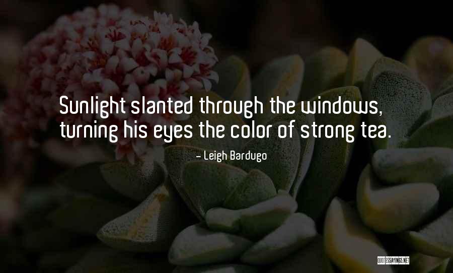 Slanted Quotes By Leigh Bardugo Slanted Quotes By Leigh Bardugo