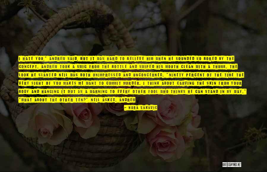 Slanted Quotes By Nora Sakavic Slanted Quotes By Nora Sakavic