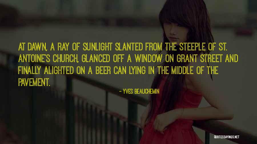 Slanted Quotes By Yves Beauchemin Slanted Quotes By Yves Beauchemin