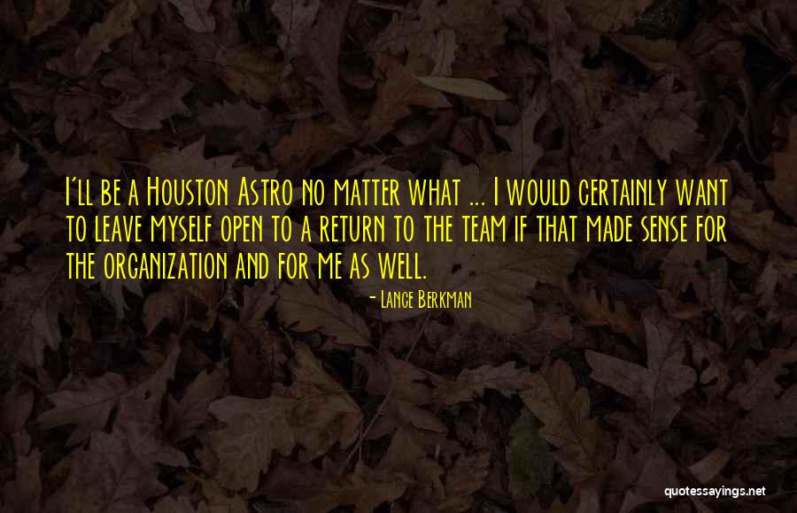 Slants Of Light Quotes By Lance Berkman Slants Of Light Quotes By Lance Berkman