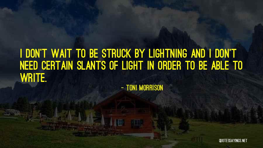 Slants Of Light Quotes By Toni Morrison Slants Of Light Quotes By Toni Morrison