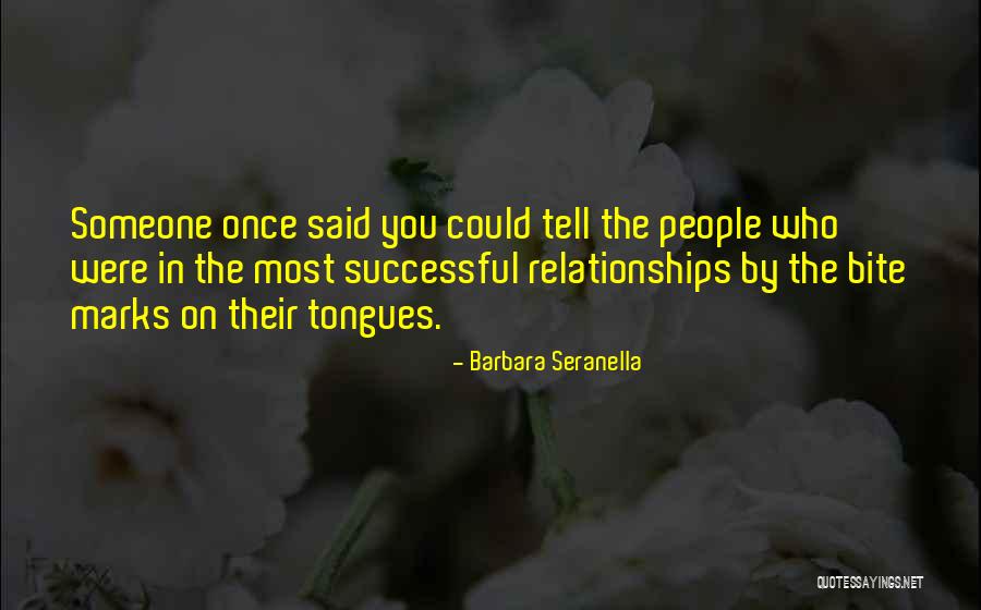 Slaoui Center Quotes By Barbara Seranella