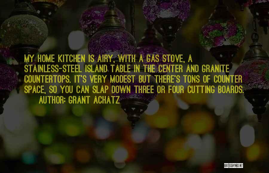 Slap Down Quotes By Grant Achatz