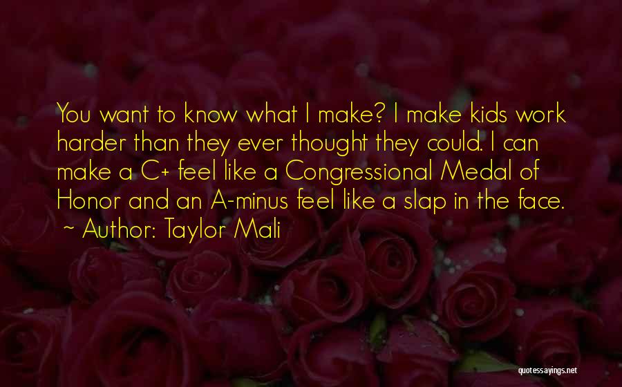 Slap In The Face Quotes By Taylor Mali