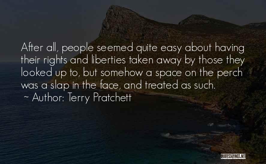 Slap In The Face Quotes By Terry Pratchett