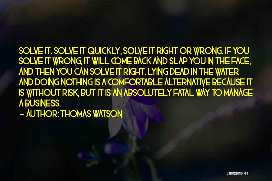 Slap In The Face Quotes By Thomas Watson