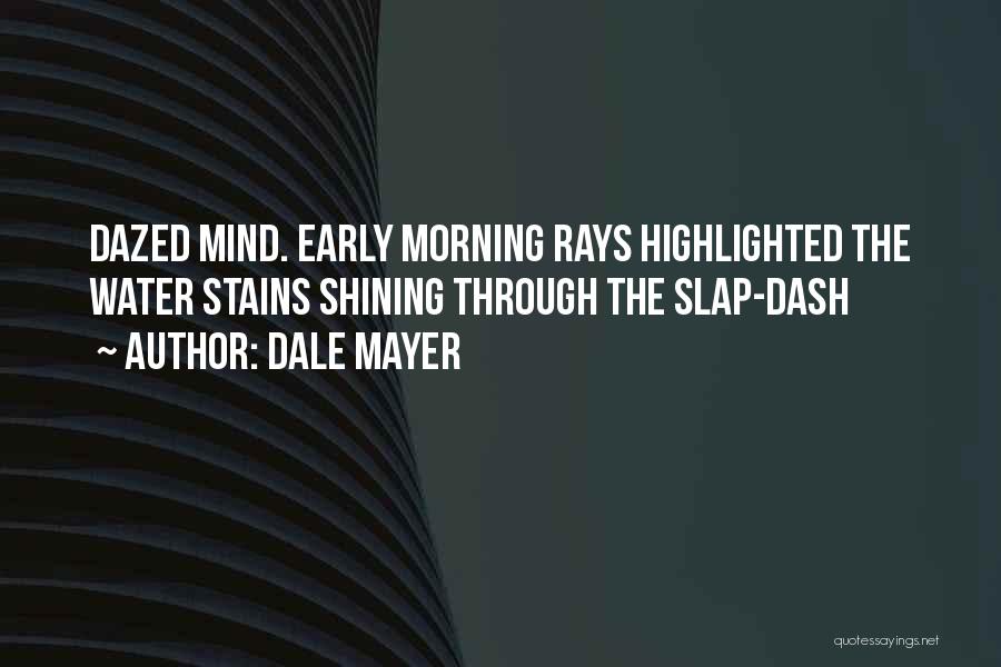 Slap Quotes By Dale Mayer