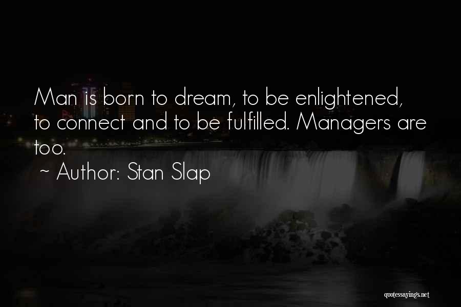 Slap Quotes By Stan Slap